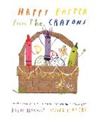 Drew Daywalt, Oliver Jeffers - Happy Easter from the Crayons