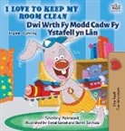 Shelley Admont, Kidkiddos Books - I Love to Keep My Room Clean (English Welsh Bilingual Children's Book)