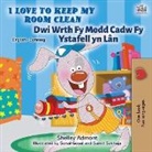 Shelley Admont, Kidkiddos Books - I Love to Keep My Room Clean (English Welsh Bilingual Children's Book)