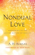 A H Almaas, A. H. Almaas, Ram Dass - Nondual Love