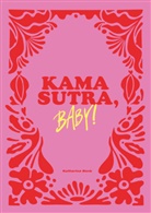 Katharina Bonk, Kim Hoss - Kamasutra, Baby!
