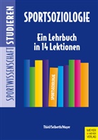 Jochen Mayer, Klaus Seiberth, Ansgar Thiel, Wolf-Dietrich Brettschneider, Kuhlmann, Detlef Kuhlmann - Sportsoziologie