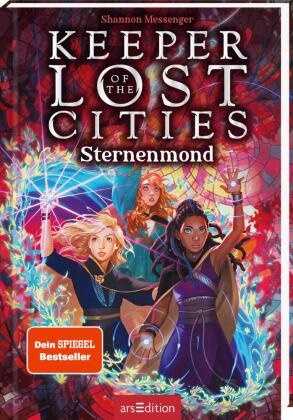 Shannon Messenger - Keeper of the Lost Cities - Sternenmond (Keeper of the Lost Cities 9)