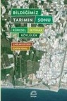 Caglar Keyder, Zafer Yenal - Bildigimiz Tarimin Sonu
