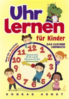 Konrad Arndt - Uhr lernen für Kinder