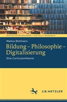 Markus Bohlmann - Bildung - Philosophie - Digitalisierung