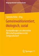 Cornelia Kühn - Gemeinwohlorientiert, ökologisch, sozial