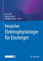Martin Borlich, Leon Iden, Philipp Sommer - Invasive Elektrophysiologie für Einsteiger