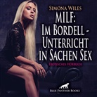 Simona Wiles, Maike Luise Fengler, blue panther books, blue panther books - MILF: Im Bordell - Unterricht in Sachen Sex | Erotik Audio Story | Erotisches Hörbuch Audio CD, Audio-CD (Audiolibro)