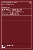 Josephine Teclia - § 111 Absatz 4 Satz 2 AktG im Spannungsverhältnis zur Vorstandsautonomie