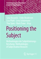 Sa¿a Bosan¿i¿, Sasa Bosancic, Folke Brodersen, Lisa Pfahl, Lisa Pfahl u a, Lena Schürmann... - Positioning the Subject