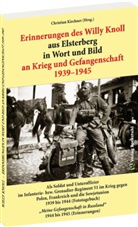 Willy Knoll, Arbeitsgemeinschaft Genealogie Thüringen e.V., Genealogie Thüringen e V, Christian Kirchner - Erinnerungen des Willy Knoll aus Elsterberg in Wort und Bild an Krieg und Gefangenschaft 1939-1945