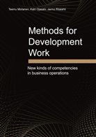 Teemu Moilanen, Katri Ojasalo, Jarmo Ritalahti - Methods for Development Work