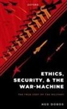 Ned Dobos, Ned (University of New South Wales At the A Dobos, Dobos Ned - Ethics, Security, and the War Machine