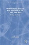 Aditi Malhotra - Understanding Security Role Evolution of Us, China, and India