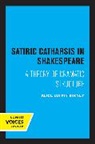 Alice Lotvin Birney, Birney Alice Lotvin - Satiric Catharsis in Shakespeare