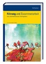 Rolf Wunderer - Führung und Zusammenarbeit