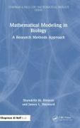 James L. Hayward,  Hayward James L., Shandelle M. Henson, Shandelle M. Hayward Henson - Mathematical Modeling in Biology - A Research Methods Approach