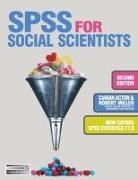 Ciaran Acton, Deirdre Fullerton, Deirdre et Fullerton, John Maltby, Robert Miller, Robert Acton Miller... - Spss Statistics for Social Scientists