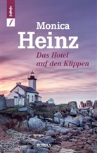 Monica Heinz - Das Hotel auf den Klippen