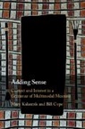 Bill Cope, Cope Bill, Mary Kalantzis, Mary (University of Illinois Kalantzis, Kalantzis Mary - Adding Sense