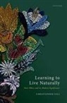 Christopher Gill, Christopher (Emeritus Professor of Ancient T Gill, Gill Christopher - Learning to Live Naturally