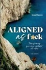Lynn Dutrow - Aligned As F*ck