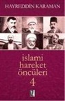 Hayreddin Karaman - Islami Hareket Öncüleri - 4