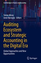Tamer Aksoy, Hacioglu, Umit Hacioglu - Auditing Ecosystem and Strategic Accounting in the Digital Era
