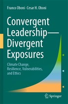 Cesar H Oboni, Cesar H. Oboni, Franco Oboni - Convergent Leadership-Divergent Exposures