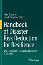 Eslamian, Faezeh Eslamian, Saeid Eslamian - Handbook of Disaster Risk Reduction for Resilience