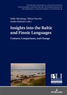Andra Kalna¿a, Andra Kalnaca, Peter Kosta, Helle Metslang, Miina Norvik - Insights into the Baltic and Finnic Languages