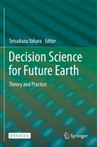 Tetsukazu Yahara - Decision Science for Future Earth