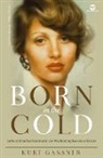 Kurt Gassner - Born in the cold