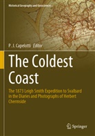 Grenna Museum, P. J. Capelotti, P J Capelotti - The Coldest Coast