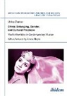 Anoop Nayak, Ulrike Ziemer - Ethnic Belonging, Gender, and Cultural Practices - Youth Identities in Contemporary Russia