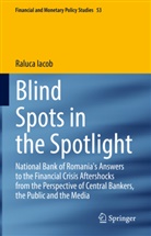 Raluca Iacob - Blind Spots in the Spotlight