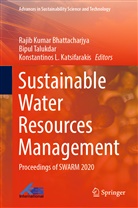 Rajib Kumar Bhattacharjya, Konstantinos L. Katsifarakis, Konstantinos L Katsifarakis, Bipul Talukdar - Sustainable Water Resources Management