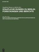 Hans Ebert,  Staatliche Museen zu Berlin - Staatliche Museen zu Berlin. Forschungen und Berichte - Band 23: Kunsthistorische, numismatische, restauratorische und volkskundliche Beiträge
