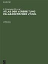 H. Dathe, G. Mauersberger, L. A. Portenko, E. Stresemann, Erwin Stresemann - Atlas der Verbreitung palaearktischer Vögel - Lieferung 4: Atlas der Verbreitung palaearktischer Vögel. Lieferung 4