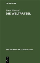 Ernst Haeckel - Die Welträtsel