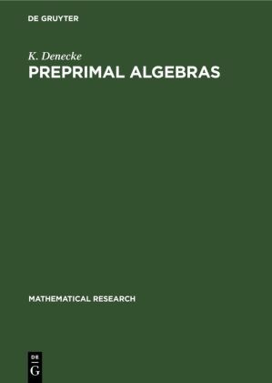 K. Denecke - Preprimal Algebras