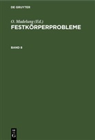 O. Madelung - Festkörperprobleme - Band 8: Berlin, 1968
