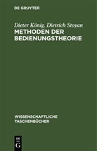 Dieter König, Dietrich Stoyan - Methoden der Bedienungstheorie