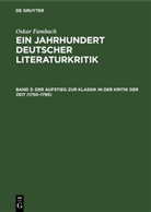 Oskar Fambach - Oskar Fambach: Ein Jahrhundert Deutscher Literaturkritik - Band 3: Der Aufstieg zur Klassik in der Kritik der Zeit (1750-1795)