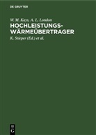 W. M. Kays, A. L. London, E. Flügel, A. -J. Luther, A.-J. Luther, K. Stieper - Hochleistungswärmeübertrager