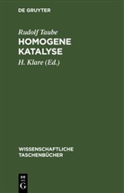 Rudolf Taube, H. Klare - Homogene Katalyse