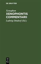Xenophon, Ludwig Dindorf - Xenophontis Commentarii