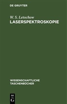 W. S. Letochow - Laserspektroskopie