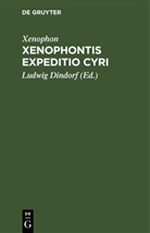 Xenophon, Ludwig Dindorf - Xenophontis Expeditio Cyri